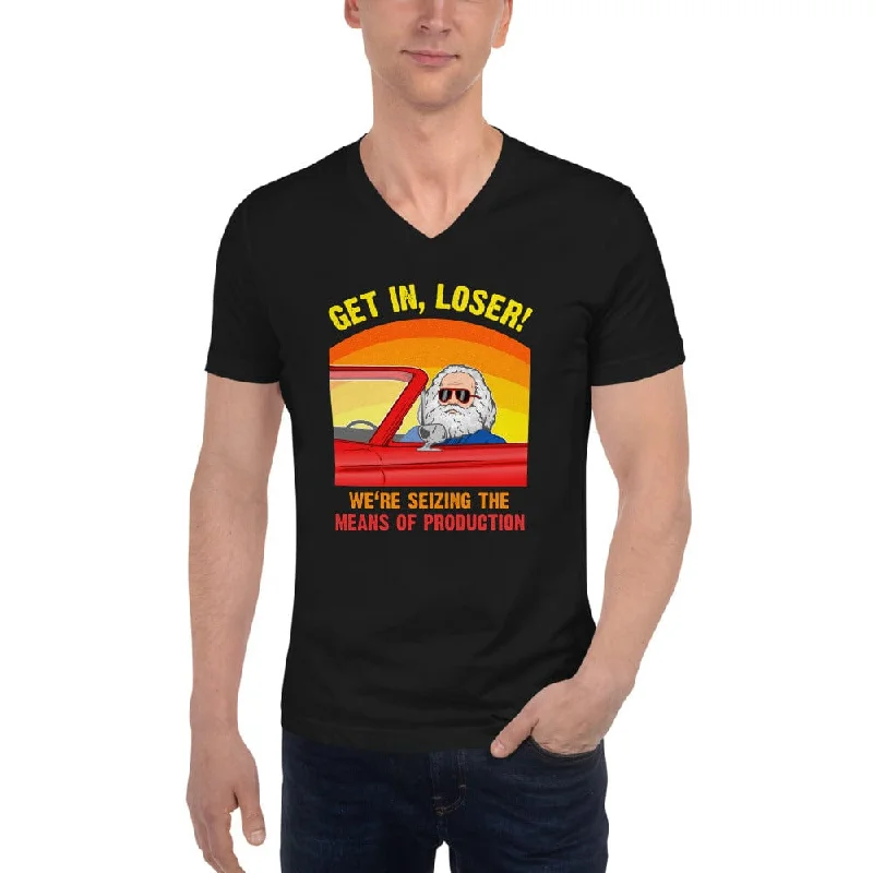 Karl Marx - Get in, Loser - We're seizing the means of production - Unisex V-Neck T-Shirt Plaid T-Shirt Polka Dot Checkered Karl Marx - Get in, Loser - We're seizing the means of production - Unisex V-Neck T-Shirt Plaid T-Shirt Polka Dot Checkered